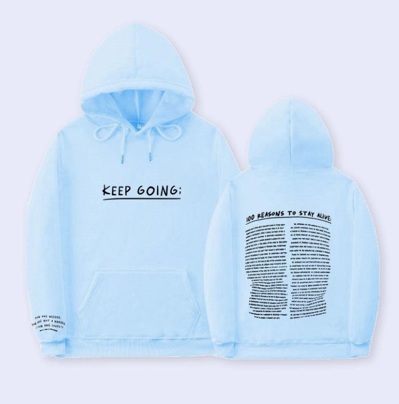 100 Reasons to Stay Alive Hoodie